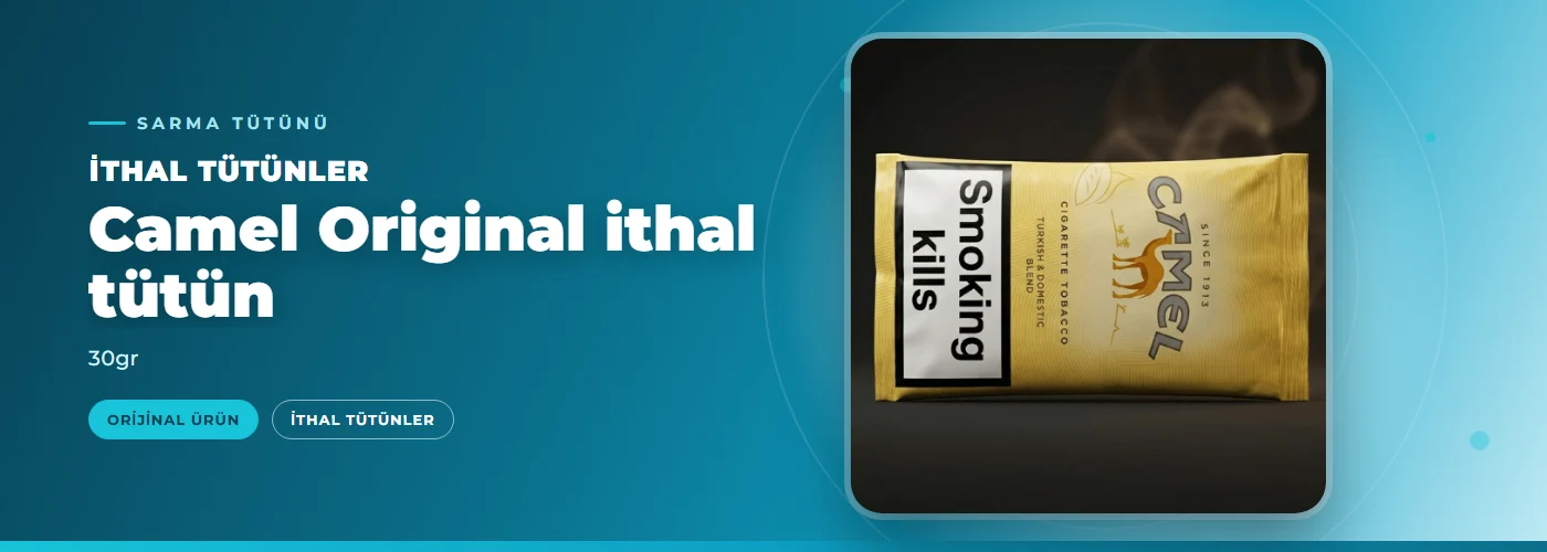 Camel Original ithal tütün – 30gr