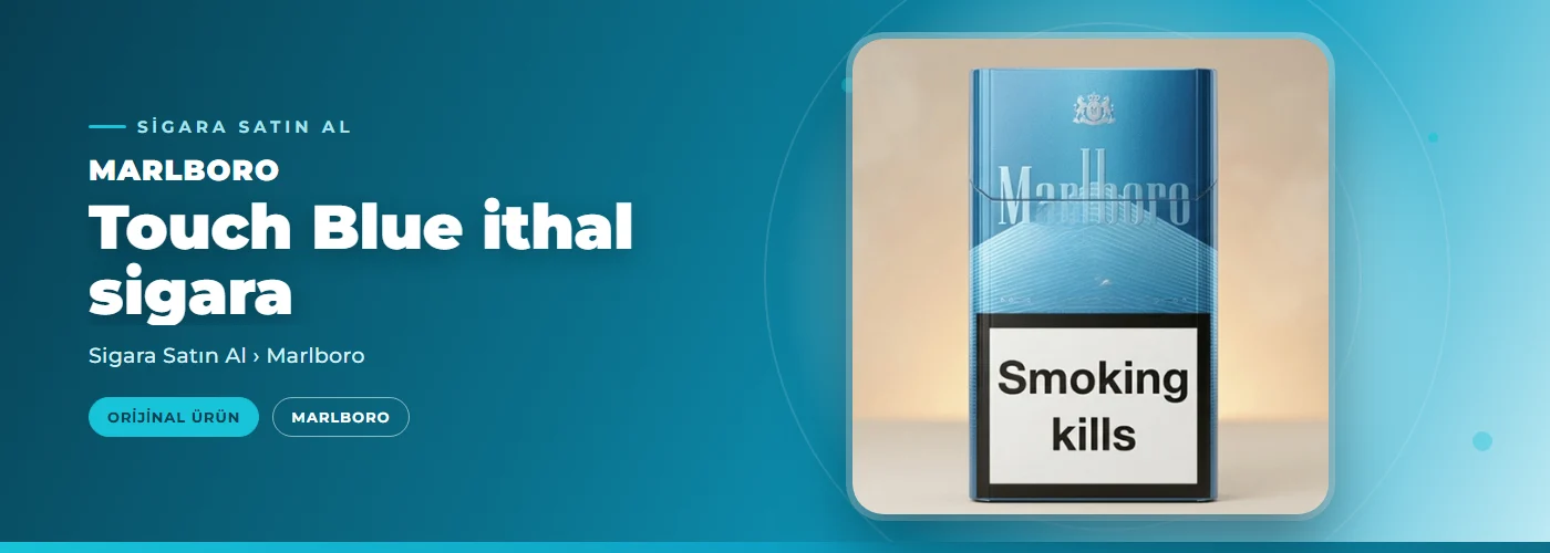 Marlboro Touch Blue ithal sigara