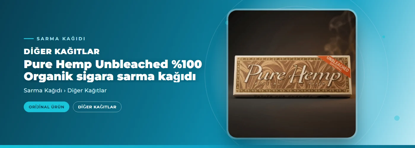 Pure Hemp Unbleached %100 Organik sigara sarma kağıdı