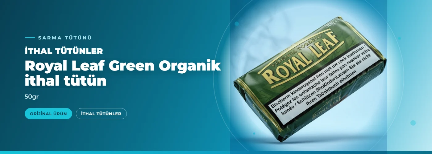 Royal Leaf Green Organik ithal tütün – 50gr