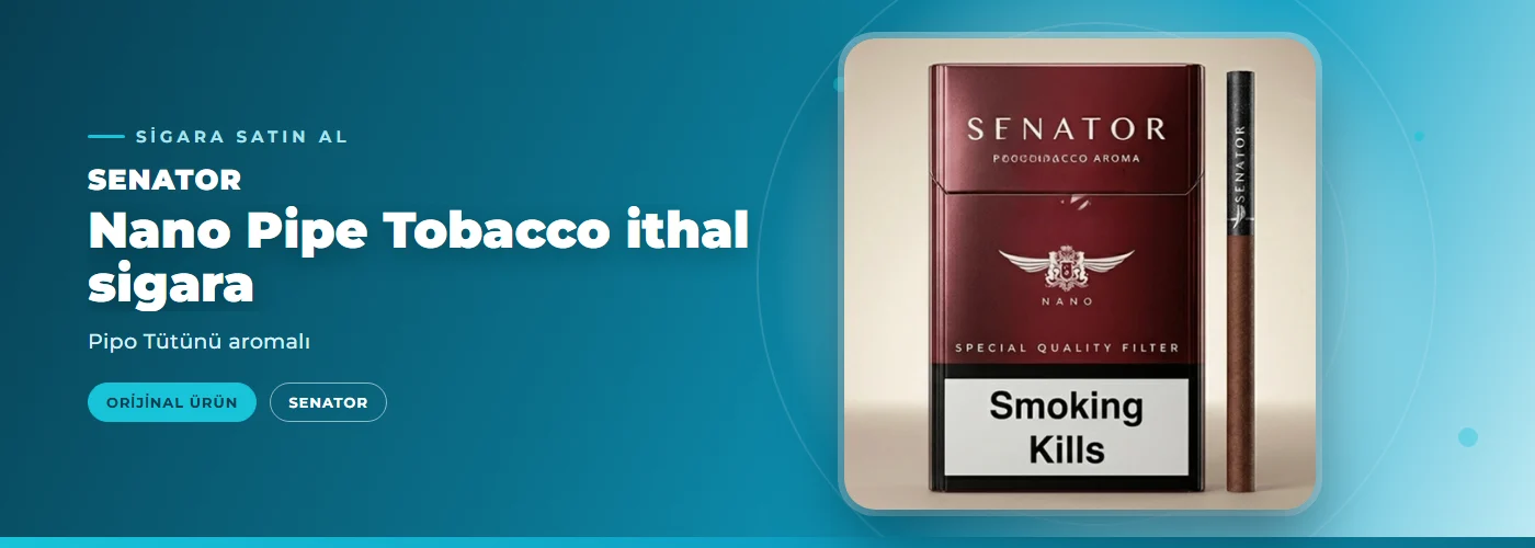 Senator Nano Pipe Tobacco ithal sigara – Pipo Tütünü aromalı