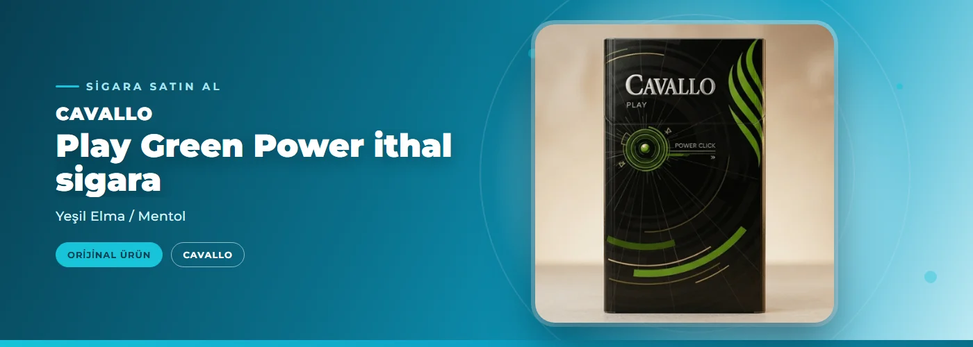 Cavallo Play Green Power ithal sigara – Yeşil Elma / Mentol