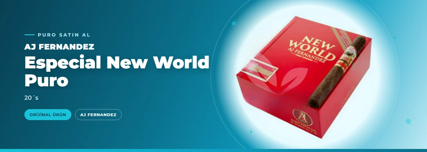 AJ Fernandez Especial New World Puro – 20´s