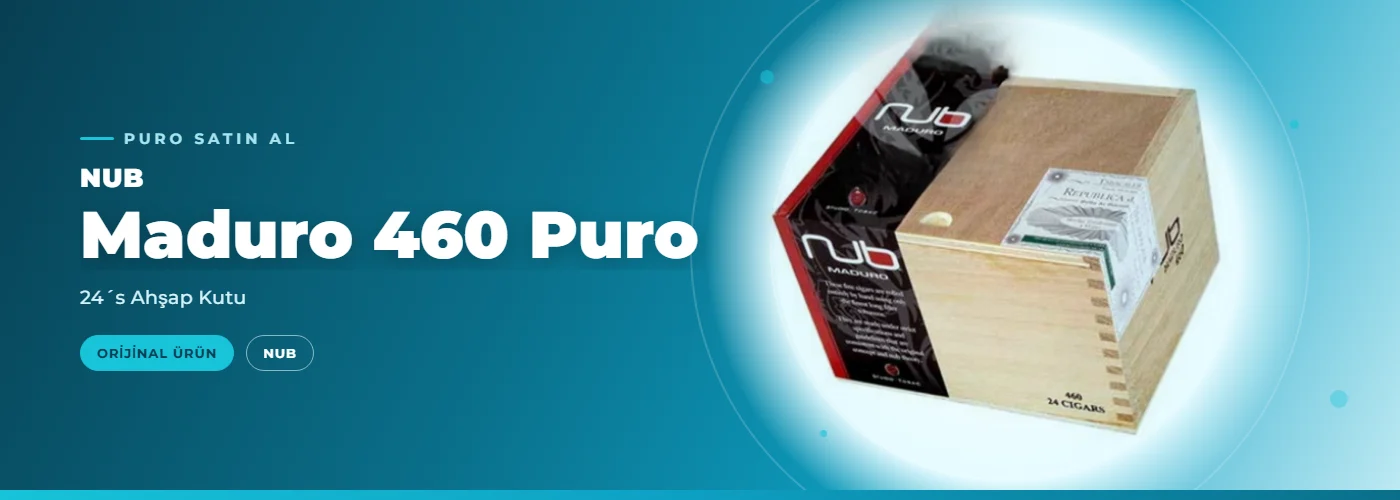 Nub Maduro 460 Puro Satın Al – 24´s Ahşap Kutu