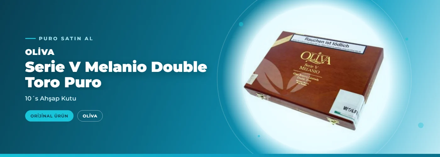 Oliva Serie V Melanio Double Toro Puro – 10´s Ahşap Kutu