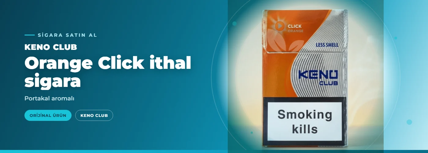 Keno Club Orange Click ithal sigara – Portakal aromalı