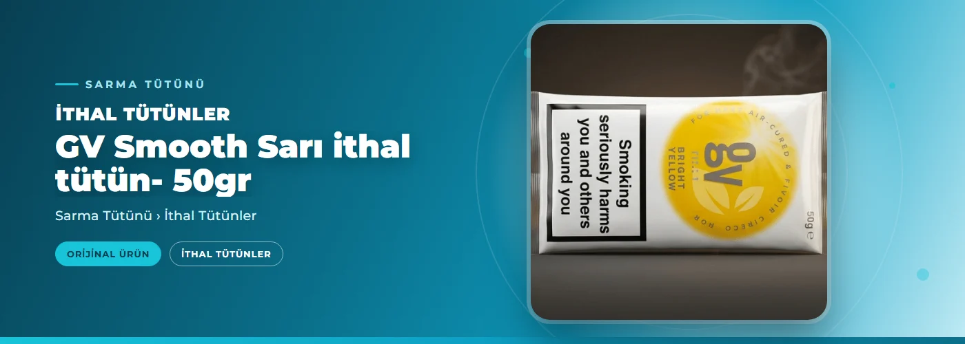 GV Smooth Sarı ithal tütün- 50gr