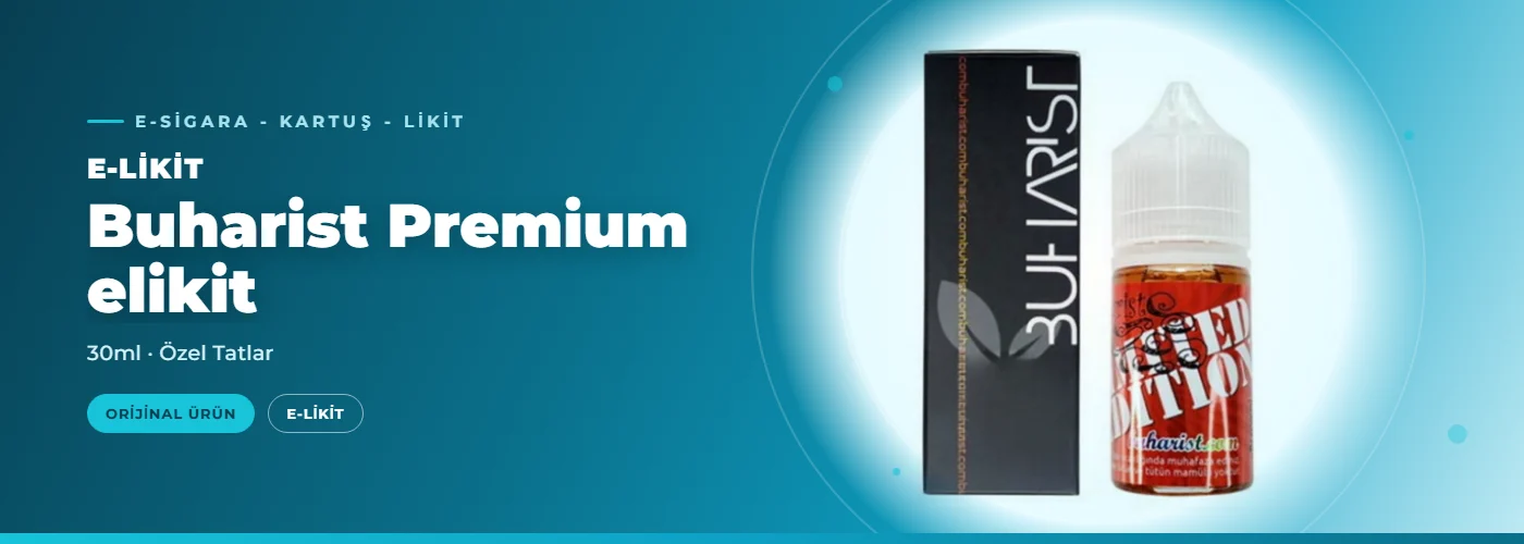 Buharist Premium elikit – 30ml – Özel Tatlar