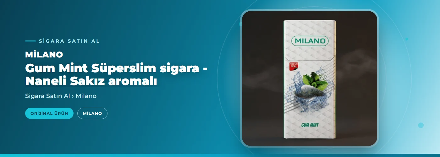 Milano Gum Mint Süperslim sigara Satın Al- Naneli Sakız aromalı