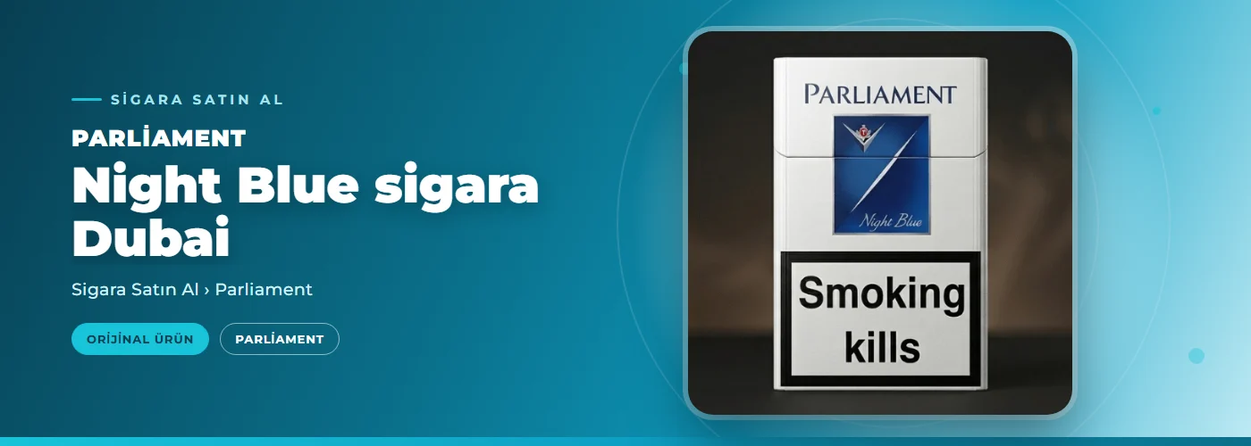 Parliament Night Blue sigara Dubai