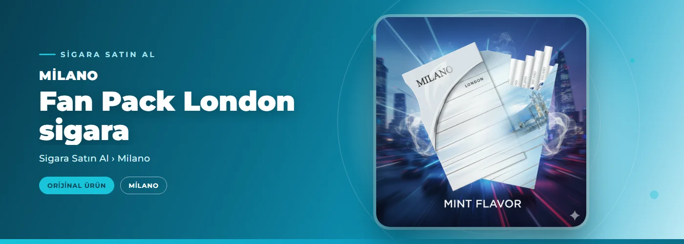 Milano Fan Pack London sigara