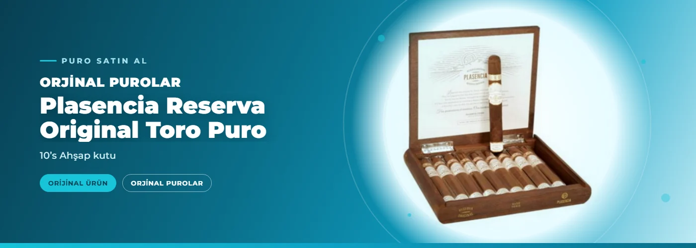 Plasencia Reserva Original Toro Puro – 10’s Ahşap kutu