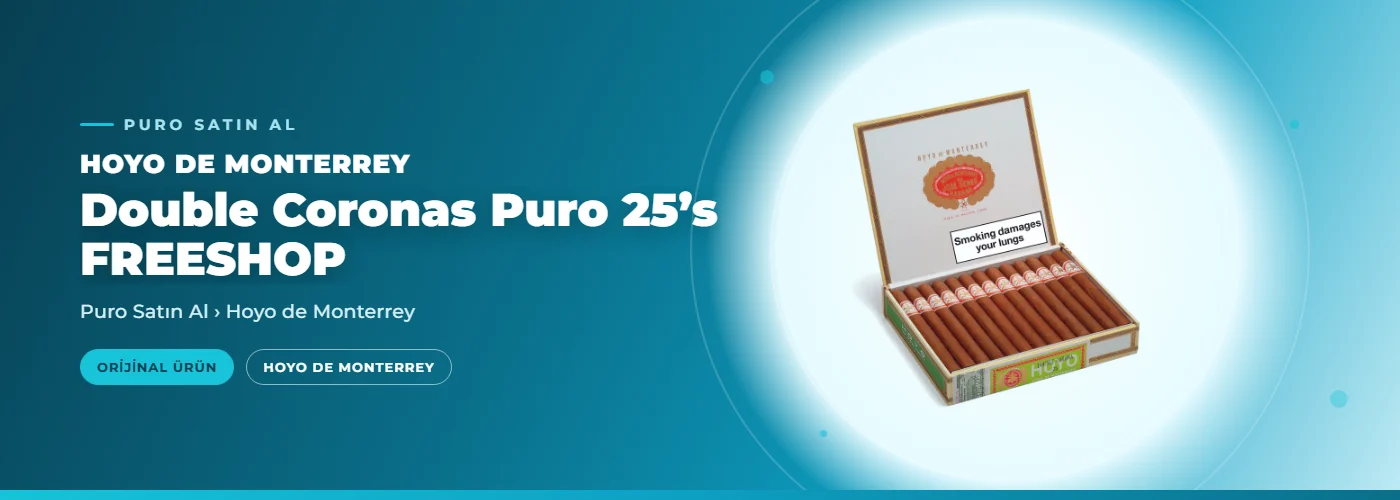 Hoyo de Monterrey Double Coronas Puro 25’s FREESHOP