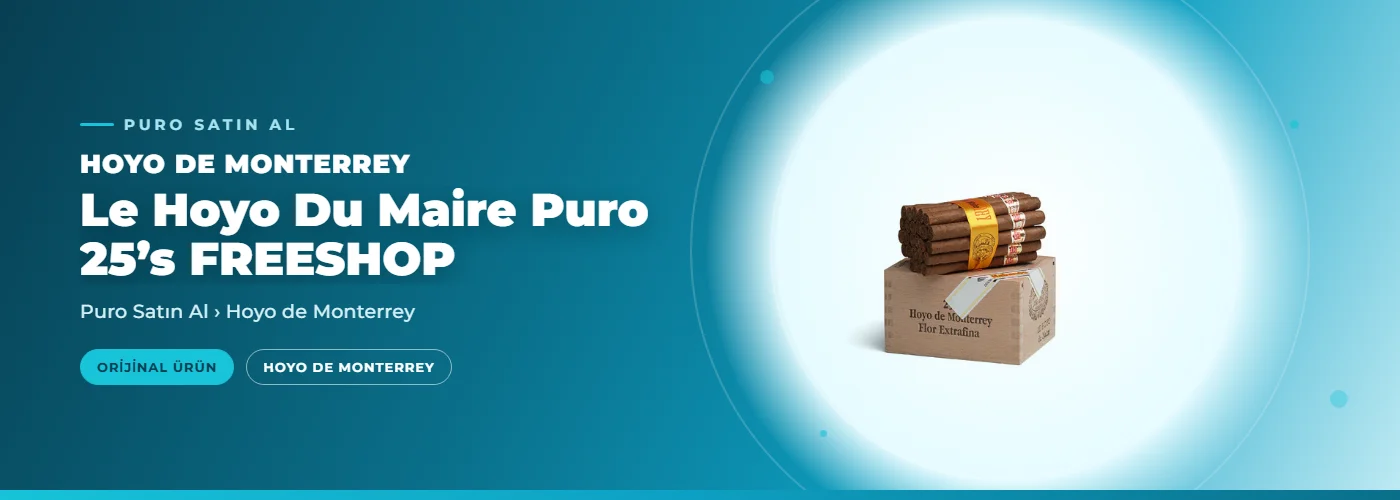 Hoyo de Monterrey Le Hoyo Du Maire Puro 25’s FREESHOP
