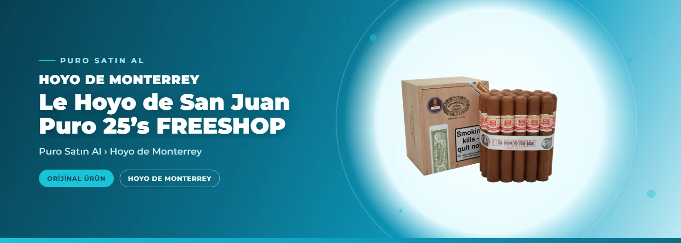 Hoyo de MonterreyLe Hoyo de San Juan Puro 25’s FREESHOP
