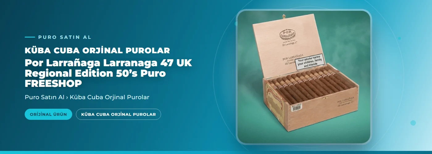Por Larrañaga Larranaga 47 UK Regional Edition 50’s Puro FREESHOP
