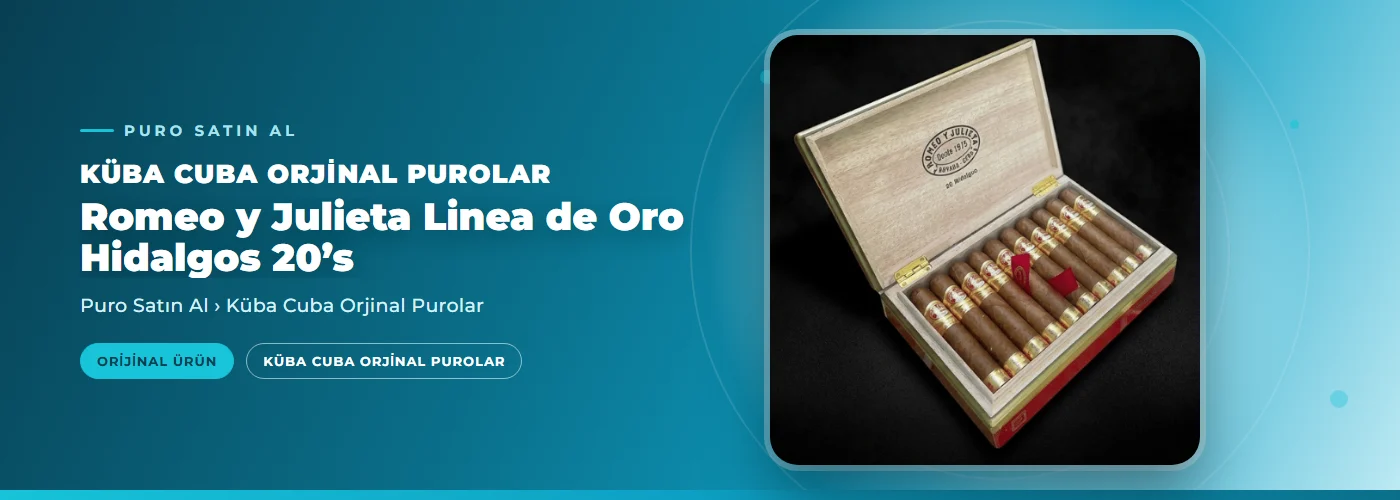 Romeo y Julieta Linea de Oro Hidalgos 20’s