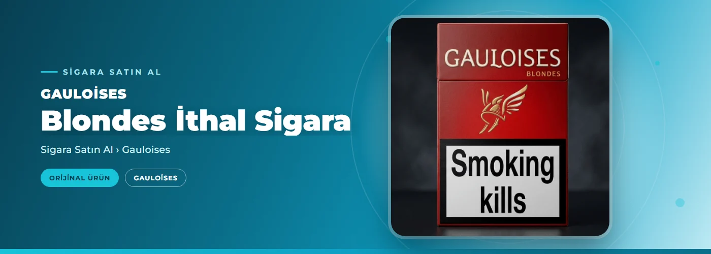 Gauloises Blondes İthal Sigara