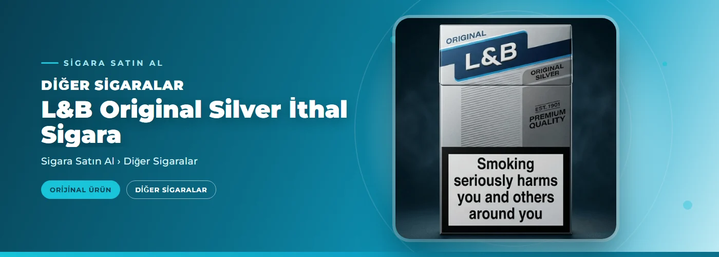 L&B Original Silver İthal Sigara