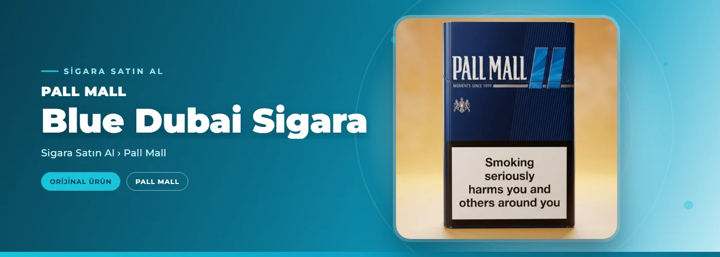 Pall Mall Blue Dubai Sigara