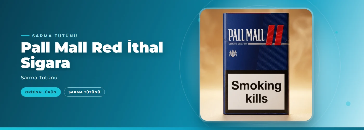 Pall Mall Red İthal Sigara