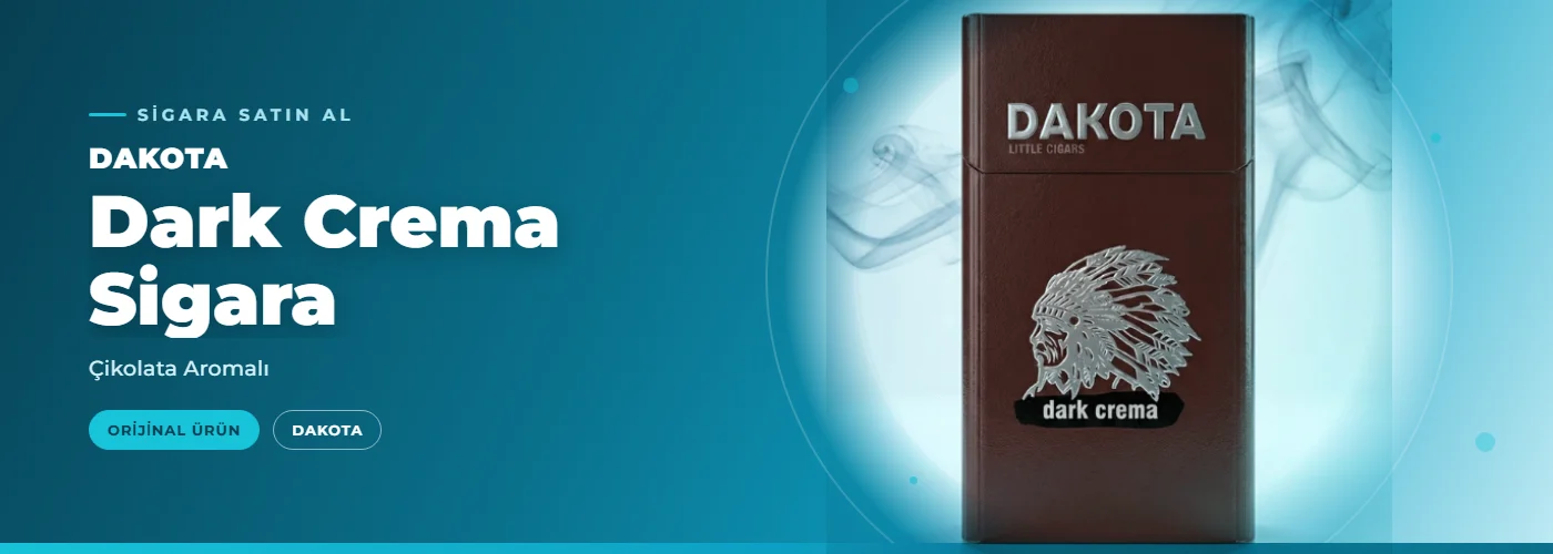 Dakota Dark Crema Sigara – Çikolata Aromalı