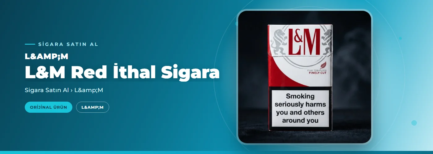 L&M Red İthal Sigara