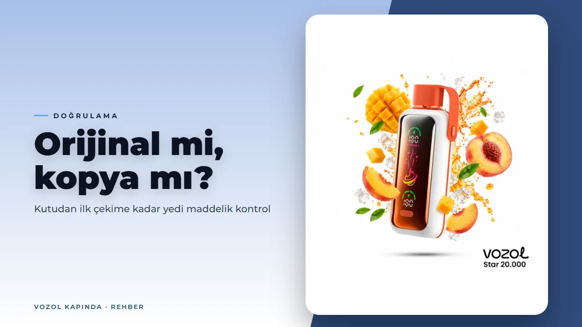 Vozol orijinal mi sahte mi anlamanın 7 kontrol noktası