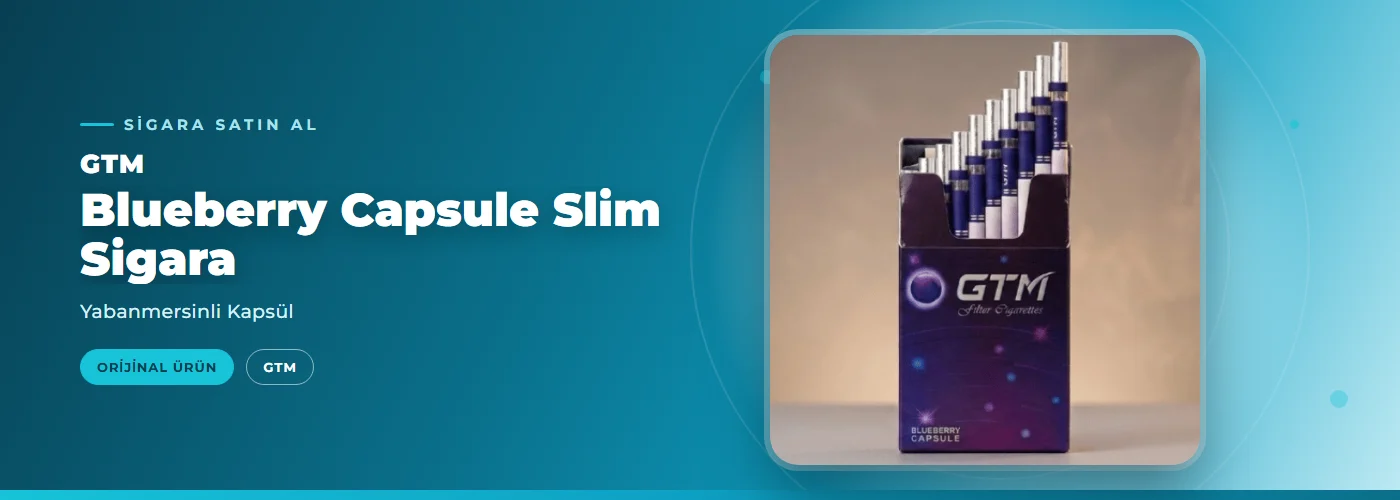 GTM Blueberry Capsule Slim Sigara – Yabanmersinli Kapsül
