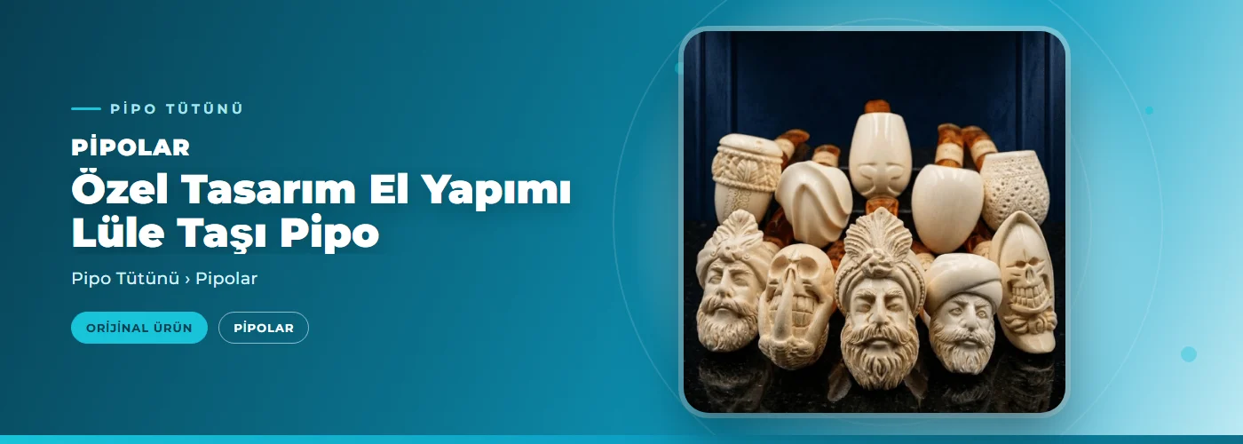 Özel Tasarım El Yapımı Lüle Taşı Pipo