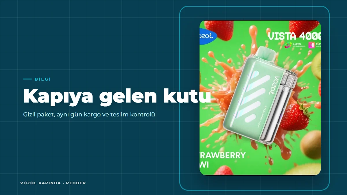 Vozol sipariş kargo süreci: paket kapınıza nasıl geliyor?